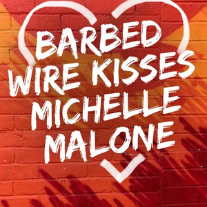 Barbed Wire Kisses (feat. Will Kimbrough)