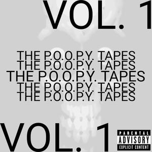 The P.o.o.P.Y. Tapes, Vol. 1 (Explicit)