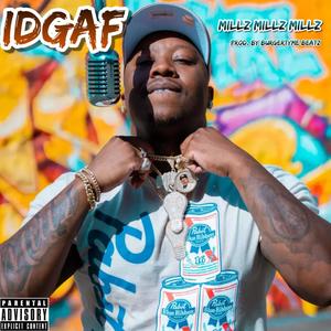 IDGAF (Explicit)
