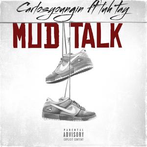 MUD TALK (Explicit)