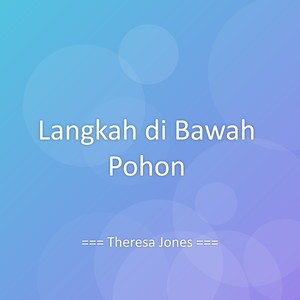 Langkah di Bawah Pohon