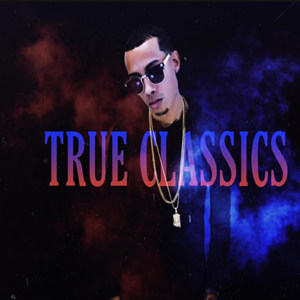 True Classics (Explicit)