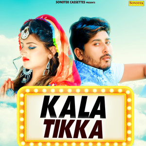 Kala Tikka - Single