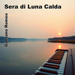 SERA DI LUNA CALDA