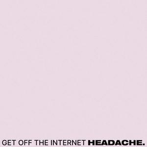 get off the internet (Explicit)