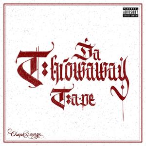 Da ThrowAway Tape (Explicit)