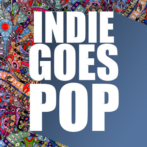 Indie Goes Pop