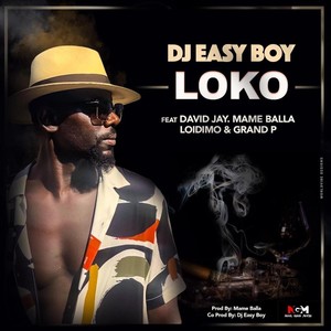 Loko (feat. David Jay, Grand P, Loidimo & Mame Balla)