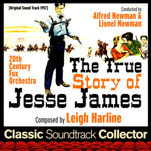 The True Story of Jesse James (Ost) [1957]