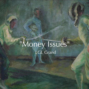 Money Issues (Explicit)