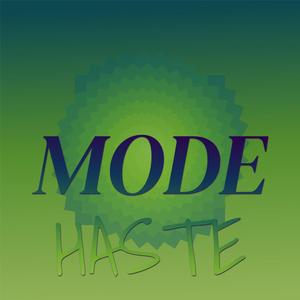 Mode Haste