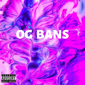 OG Bans