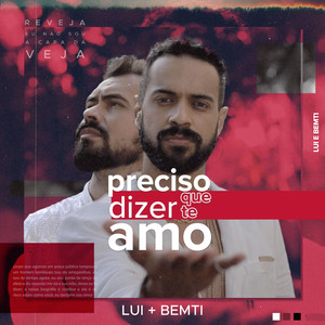 Preciso Dizer Que Te Amo / Re-Veja (feat. Bemti) (Ao Vivo)