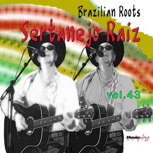 Sertanejo Raiz, Vol. 43 (Brazilian Roots)