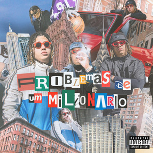 Problemas de um Milionário (Explicit)