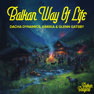 Balkan Way Of Life