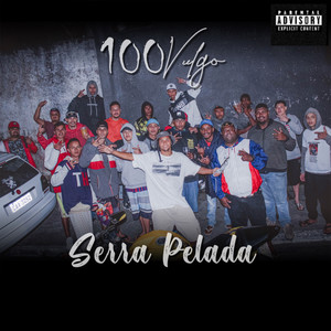 Serra Pelada (Explicit)