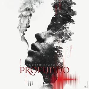 Profundo (feat. Mula Jr)