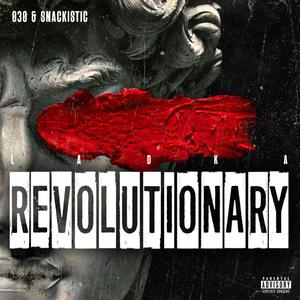 LADKA REVOLUTIONARY (feat. Snackistic ) [Explicit]