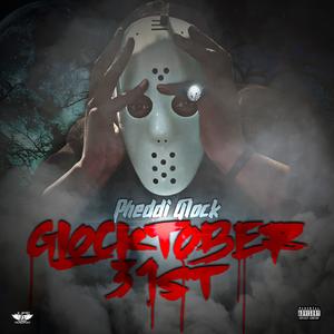 Glocktober 31st (Explicit)