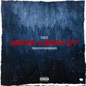 Where U Been At (Explicit)