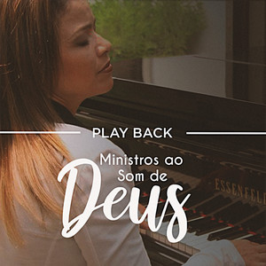 Ministros Ao Som de Deus (Playback)