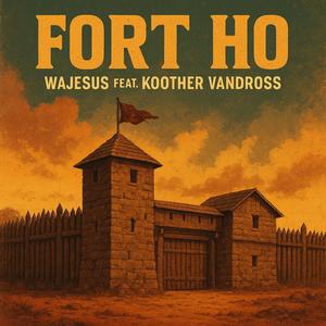 Fort Ho (feat. Koother Vandross) (Explicit)