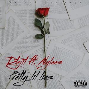 pretty lil lies (feat. Dtejit) (Explicit)