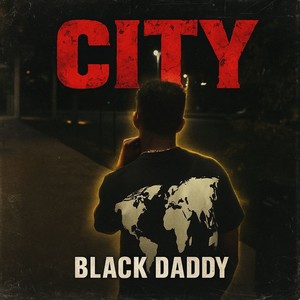 Black Daddy - CITY