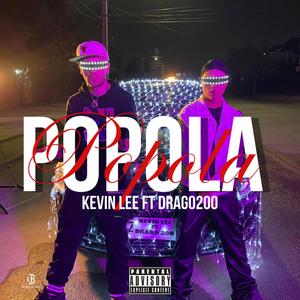 Popola (feat. Drago200) (Explicit)