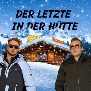 Der Letzte in der Hütte