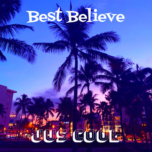 Best Believe (Explicit)