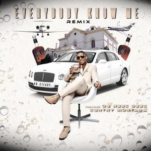 Everybody Know Me (feat. OG Reek Deek & Kuntry Montana) [Remix]