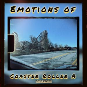 Emotions of Coaster Roller A (Explicit)