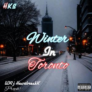 Winter In Toronto (Explicit)