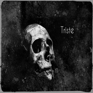 Triste (Explicit)