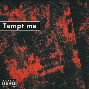 Tempt me(feat. Nxrthsïde Ron & Speakeasy) (Explicit)