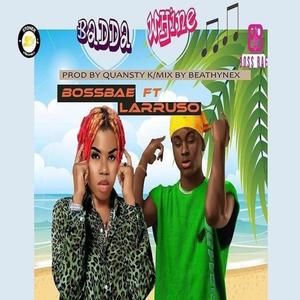 Badda Whine (feat. Larruso)