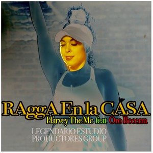 Ragga en la Casa (Explicit)