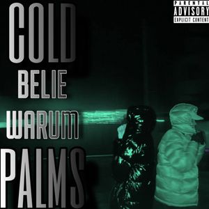 COLD PALMS (Explicit)