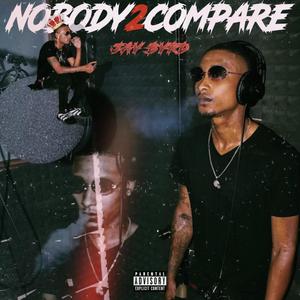 Nobody2Compare (Explicit)