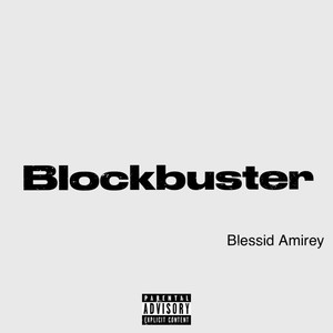 BlockBuster (Explicit)