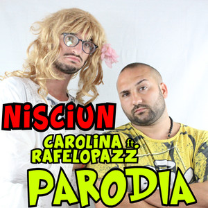 Nisciun(Parodia)