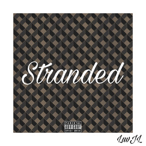 Stranded (Explicit)
