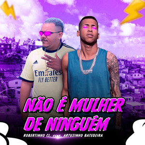 Não É Mulher de Ninguém (Explicit)