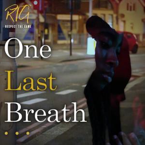 One Last Breath (Short Film) [Explicit]