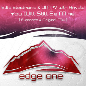 You Will Still Be Mine! (Extended Mix)