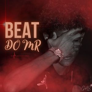 Beat do Mr (Explicit)