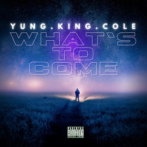 What's to Come (Explicit)