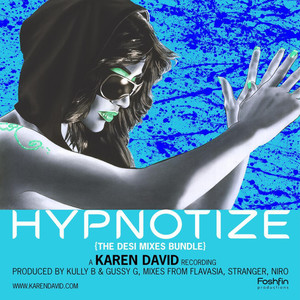 Hypnotize (The Desi Mixes Bundle)